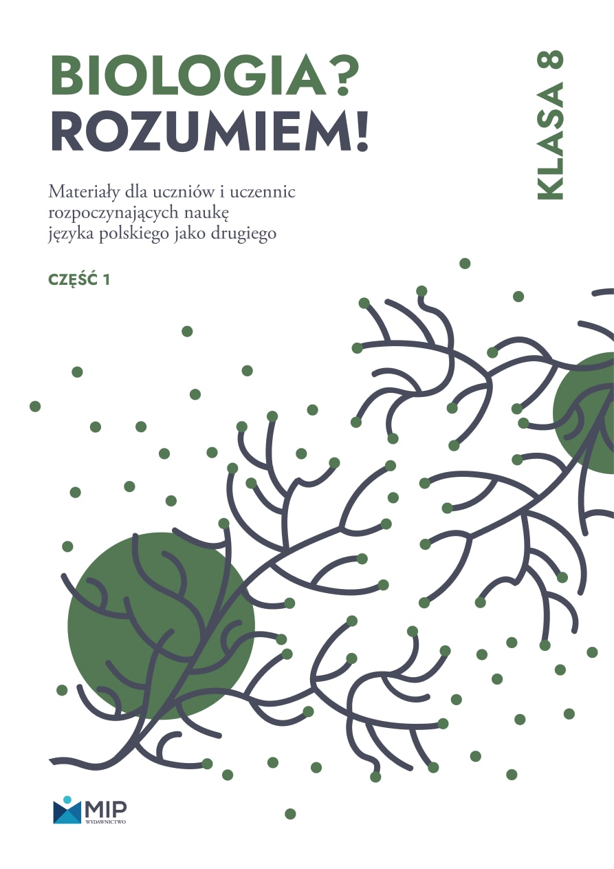 Biologia? Rozumiem! Klasa 8, część 1