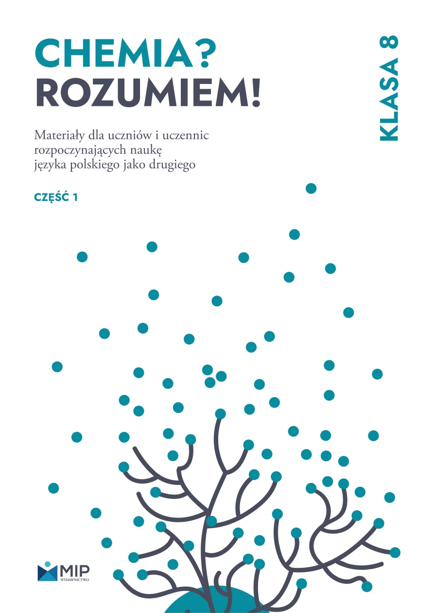 Chemia? Rozumiem! Klasa 8, część 1