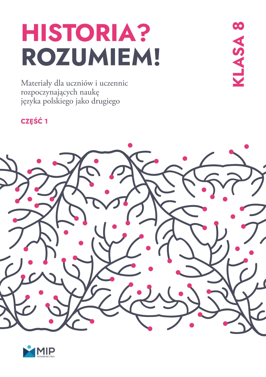 Historia? Rozumiem! Klasa 8, część 1