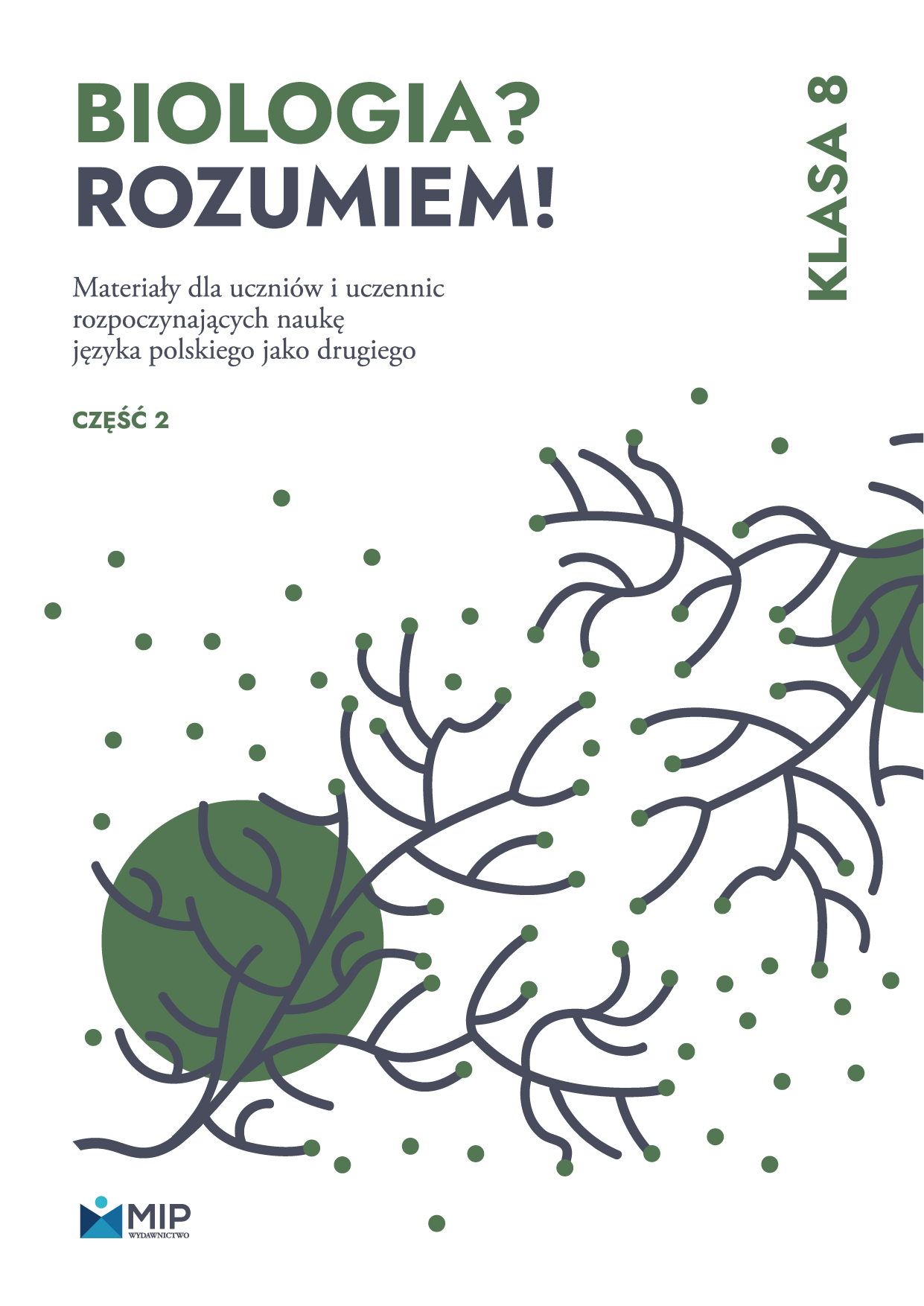 Biologia? Rozumiem! klasa 8, część 2