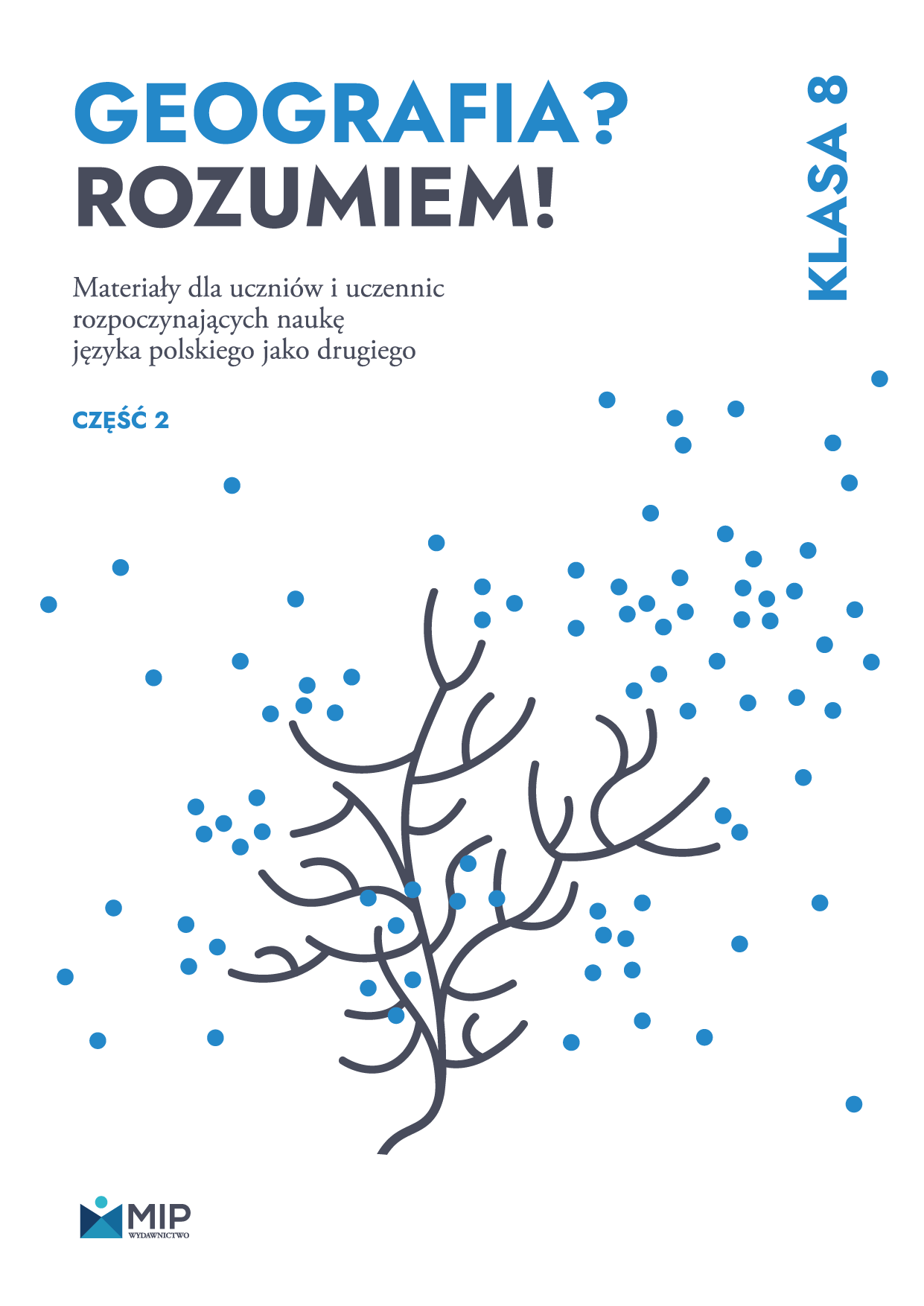 Geografia? Rozumiem! klasa 8, część 2